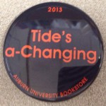 Iron Bowl Gameday Button: Tide's a-Changing