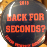 Iron Bowl Gameday Button: Back For Seconds?